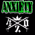 Anxiety Crew 420