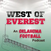 West of Everest: An Oklahoma Football Podcast