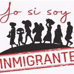YO SI SOY INMIGRANTE