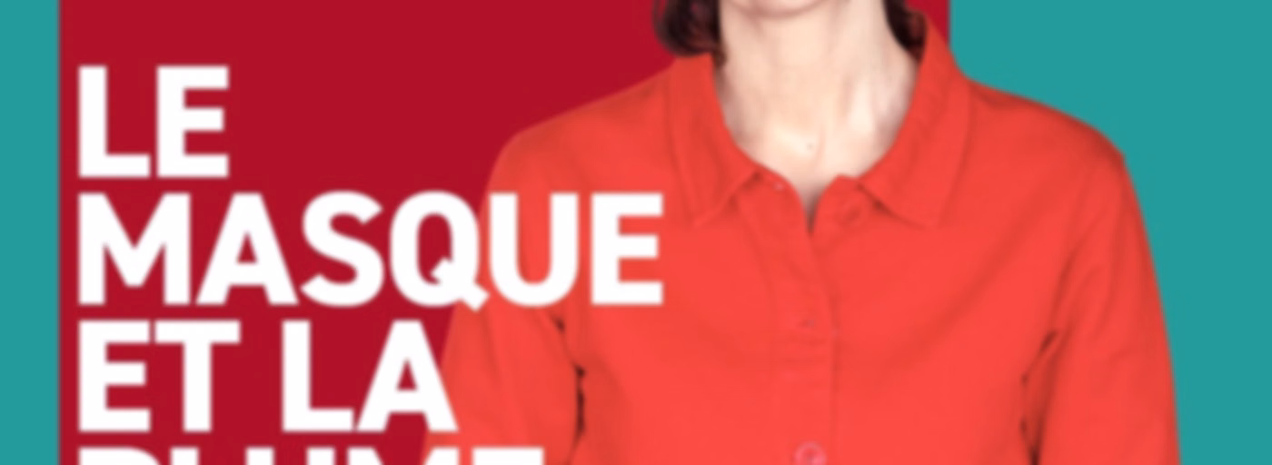 Le masque et la plume