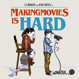 Making Movies is HARD!!!: The Struggles of Indie Filmmaking