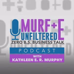 Murf + E Unfiltered