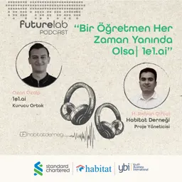 Futurelab XXVI - Bir Öğretmen Her Zaman Yanında Olsa : 1e1.ai