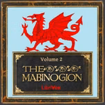 Mabinogion, Volume 2, The by Anonymous