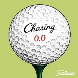 Chasing Scratch: A Golf Podcast