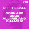 REACTION: Cork beat Galway by a single point to lift All-Ireland title! - ‘I’d no idea…’ | OFF THE BALL