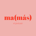 Ma(más)