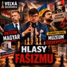 Podcast #5: Veľká Šachovnica- Hlasy fašizmu, Diktátor Magyar, Zelenskyj stavia múzeum Šuchevyčovi