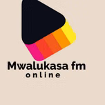 Mwalukasa Fm Radio