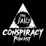 The Daily Conspiracy Podcast