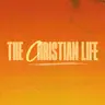 The Christian Life