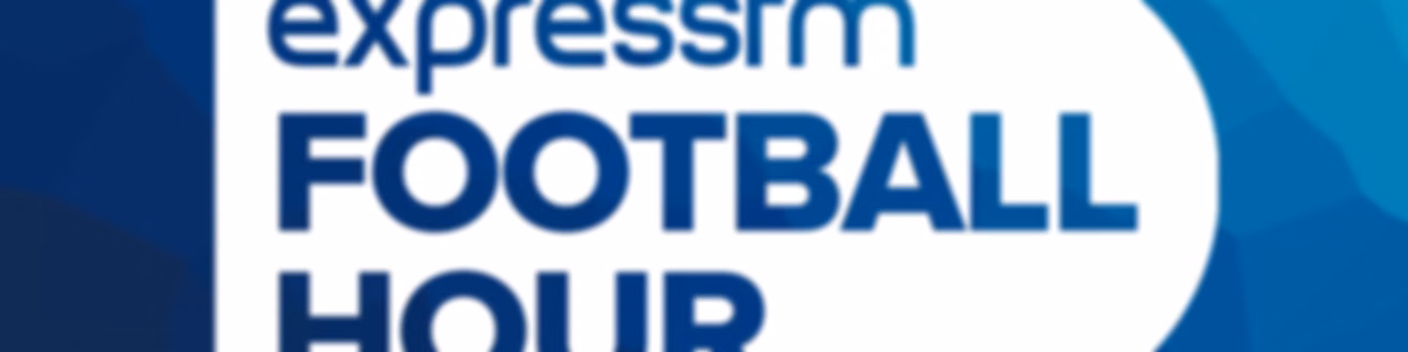 The Football Hour - Express FM