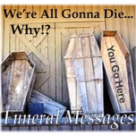 Chuck Griffin -"Why Death!?" (Funeral Messages)