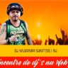 DJ WLADIMIR SANTTOS (ENCONTRO DE DJ'S NA WEB 2) 16-05-21 (17° DJ)