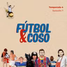 T04E07 - Mundial Sub 20
