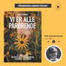 #85 Bonusepisode - En lille bid af bogen "Vi er alle pårørende"