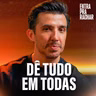 DÊ TUDO EM TODAS | Entra Pra Rachar