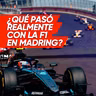 Ep. 269 - ¿Qué pasó realmente con la F1 en Madring?