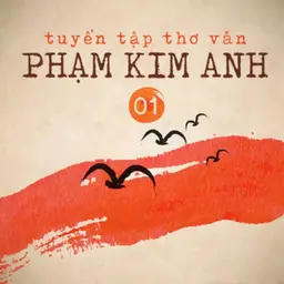 Sách nói Tuyển Tập Thơ Văn Phạm Kim Anh | Voiz FM