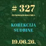 Korekcija sudbine | Petkom kod bogumila #327 | 19.6.2026.