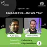 You look fine... but are you?