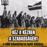 Kéz a kézben a szabadságért - a 600 kilométeres balti élőlánc - E118
