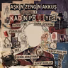 Aşkın Zengin Akkuş İle  Kadın Polisiyesi Ve Dark Üzerine
