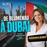 COMO É MORAR EM DUBAI? - BÁRBARA BOING #291