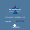 EM SINTONIA COM A FÉ - A PALAVRA DE DEUS NO DIA A DIA - 12/08/2026