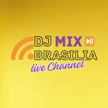 Radio Dj Fm Brasilia