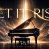 LET IT RISE