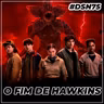 #DSN75 [LIVE] – Stranger Things 5: O Fim de Hawkins