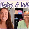 It Takes a Village (Ep. 26)