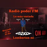 RADIO PODER  LUMBERTON  LA MAS VARIADA