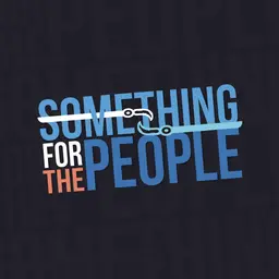 Something for the People