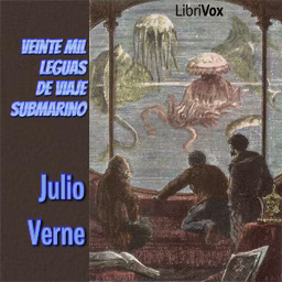 20000 Leguas de Viaje Submarino by Jules Verne (1828 - 1905)