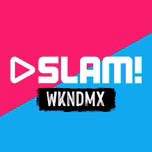SLAM! WKNDMX