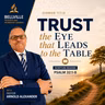 Trust the eye that leads to the Table | Pastor Arnold Alexander | 04 July 2026