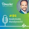 Fitmacher #84:  Immer online – ab wann Smartphone-Nutzung zur Sucht wird