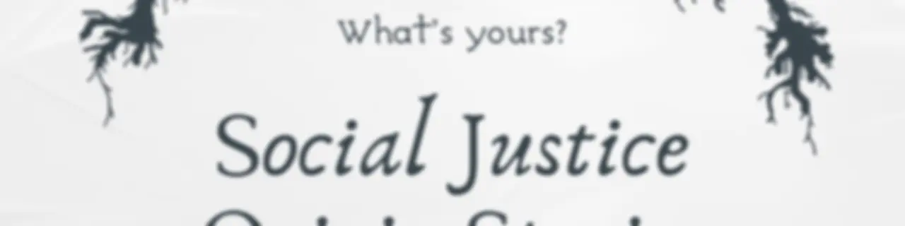 Social Justice Origin Stories