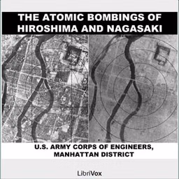 Atomic Bombings of Hiroshima & Nagasaki, The by United States Army Corps of Engineers