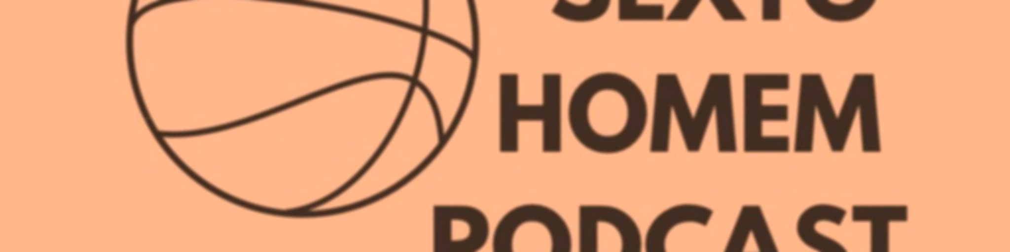 Sexto Homem Podcast