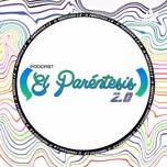 El Paréntesis 2.0