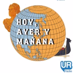 HOY, AYER Y MAÑANA