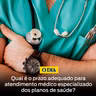 Reclamar Adianta - Existe prazo para atendimento médico especializado dos planos de saúde?