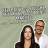 313: Real Marriage with Carl & Laura Lentz: Celebrity Spotlight, Betrayal, & Staying Married
