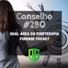Conselho #280 - Qual  área da Fisioterapia Forense focar?