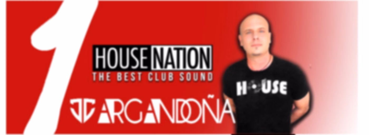 HOUSE NATION Radio Show by JC ARGANDOÑA