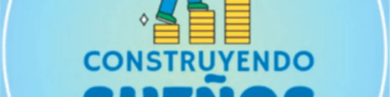 Construyendo  Sueños