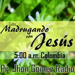 Pr. Jhon Gómez Radio